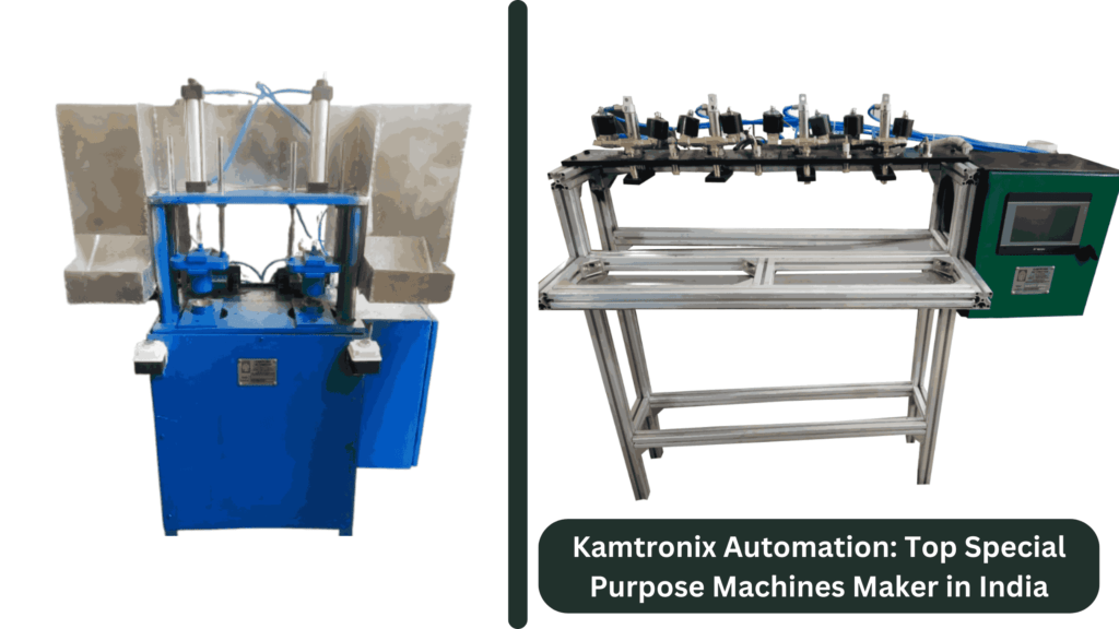 Kamtronix Automation: Top Special Purpose Machines Maker in India