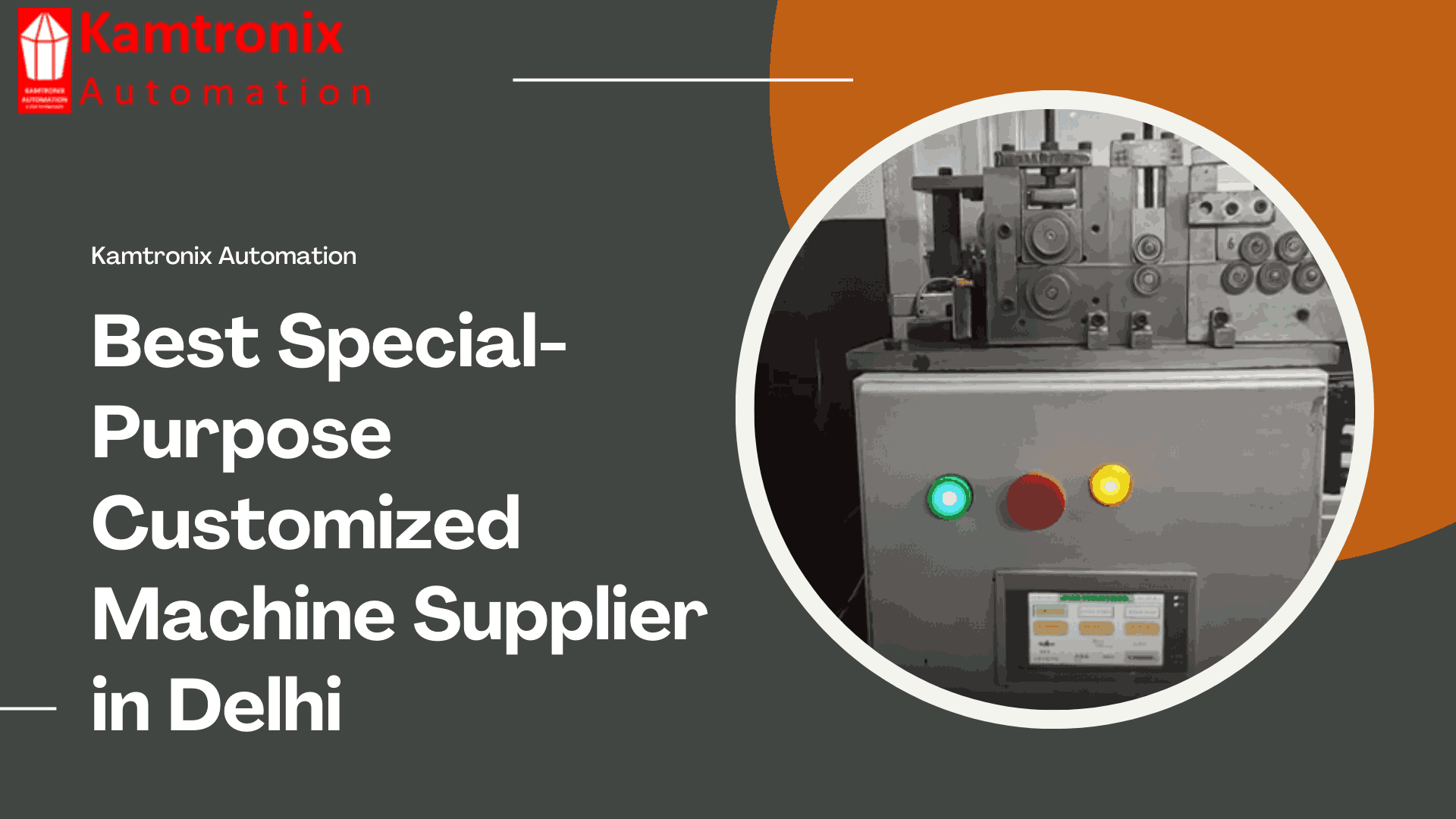 Special-Purpose Customized Machine Supplier in Delhi