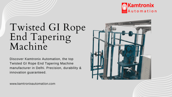 Twisted GI Rope End Tapering Machine Manufacturer in Delhi