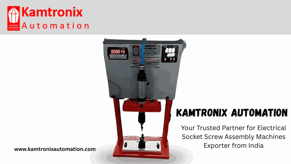 Electrical Socket Screw Assembly Machines Exporter