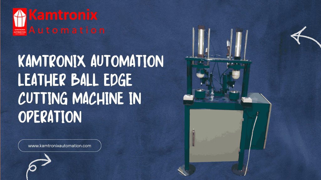 Leather Ball Edge Cutting Machines