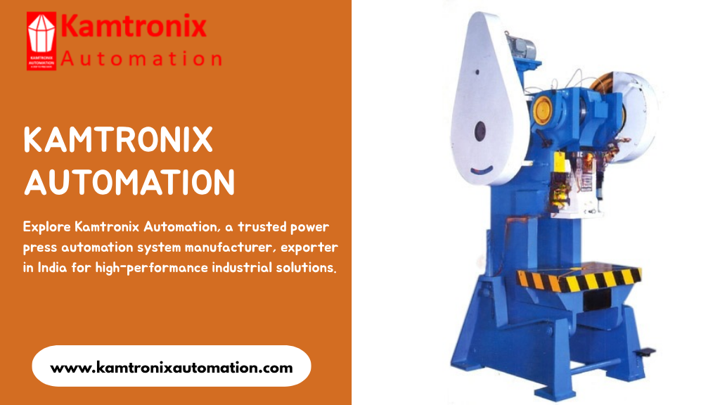 Smart Power Press Automation Systems | Innovation by Kamtronix Automation