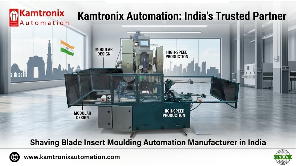 Precision Engineering: Advanced Shaving Blade Moulding Automation from Kamtronix